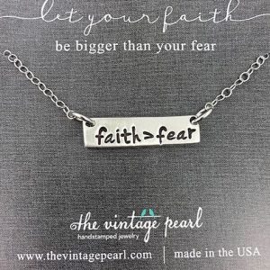 Let your faith be bigger than your fear-2021